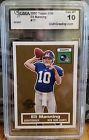 17of22 Gmagrading 10 Manning 2005 50th Eli Mt Topps Gem