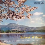 Robert Wilson (3) - From Performance At The Royal Albert Hall, Lp, (vinyl). Fixed Price $19.94.