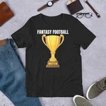 Fantasy Football Loser Trophy Funny Draft Party 2025 Unisex T-shirt. Fixed Price $21.50.
