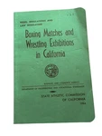 Vintage 1964 California Boxing & Wrestling Rule Book State Athletic Commission. Fixed Price $24.95.