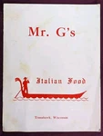 Vintage Restaurant Menu Mr G's Italian Food Tomahawk Wisconsin Gondola Cover Art. Fixed Price $10.95.