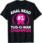 #1 Bead Tug War Champion Funny Adult Humor Cringe T-shirt. Fixed Price $14.71.