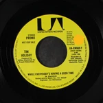 Holiday: While Everybody's Having Good Time Ua 7" Single 45 Rpm. Fixed Price $6.00.