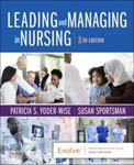 Leading And Managing Nursing, Sportsman Rn Phd Anef Faan, Susan,yoder-wise. Fixed Price $37.71.