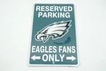 Philadelphia Eagles Fans Only Reserved Parking Sign Nfl Metal Man Cave Garage. Fixed Price $14.95.