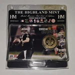 Highland Mint 2011 Nfl Records Coin/card W/stand Drew Brees New Orleans Saints. Fixed Price $55.00.