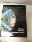 Classic French Paperweights Edith Mannoni 1984 D/j 1ST Edition Color Illustrat. Fixed Price $14.99.