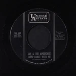 Jay & Americans: Come Dance With / Look My Eyes Maria Ua 7" Single 45 Rpm. Fixed Price $10.00.