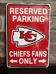 Kansas City Nfl "chiefs Fans Only" Reserved Parking Embossed Sign 8 X 12. Fixed Price $18.95.