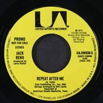 Jack Reno: Repeat After Me / Mono Ua 7" Single 45 Rpm. Fixed Price $6.00.