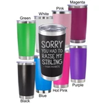 Sibling Rivalry Humor Tumbler, Favorite Child Stainless Steel Cup For Mom Dad. Fixed Price $23.99.